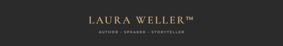 LAURA WELLER™ master brand lockup — Author, Speaker, Storyteller